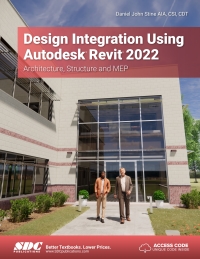 Imagen de portada: Design Integration Using Autodesk Revit 2022 13th edition 9781630574512