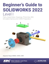 Imagen de portada: Beginner's Guide to SOLIDWORKS 2022 - Level I 16th edition 9781630574659