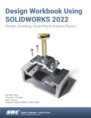 Cover image: Design Workbook Using SOLIDWORKS 2022 15th edition 9781630574758