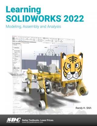 Cover image: Learning SOLIDWORKS 2022 11th edition 9781630574765