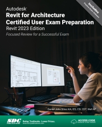 Cover image: Autodesk Revit for Architecture Certified User Exam Preparation (Revit 2023 Edition) 5th edition 9781630574925
