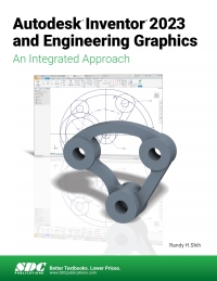 Titelbild: Autodesk Inventor 2023 and Engineering Graphics: An Integrated Approach 10th edition 9781630575021