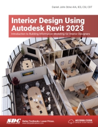 表紙画像: Interior Design Using Autodesk Revit 2023: Introduction to Building Information Modeling for Interior Designers 12th edition 9781630575137