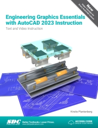 表紙画像: Engineering Graphics Essentials with AutoCAD 2023 Instruction: Text and Video Instruction 16th edition 9781630575199