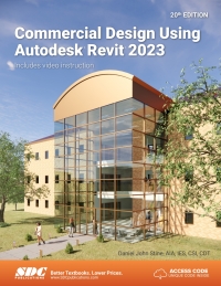 Imagen de portada: Commercial Design Using Autodesk Revit 2023 16th edition 9781630575229