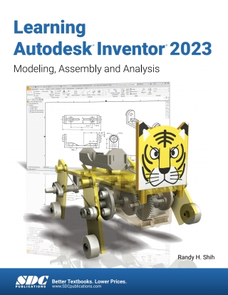 Cover image: Learning Autodesk Inventor 2023: Modeling, Assembly and Analysis 12th edition 9781630575236