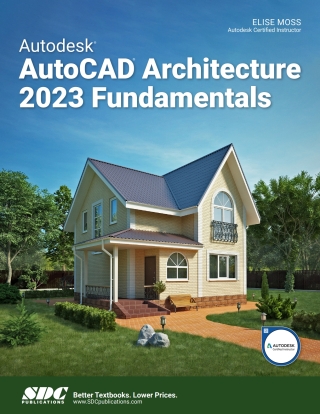 Titelbild: Autodesk AutoCAD Architecture 2023 Fundamentals 16th edition 9781630575267