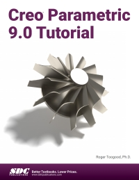 表紙画像: Creo Parametric 9.0 Tutorial 12th edition 9781630575311