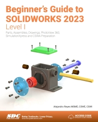 Cover image: Beginner's Guide to SOLIDWORKS 2023 - Level I 17th edition 9781630575472