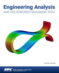 Imagen de portada: Engineering Analysis with SOLIDWORKS Simulation 2023 16th edition 9781630575526