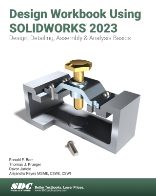 Immagine di copertina: Design Workbook Using SOLIDWORKS 2023: Design, Detailing, Assembly & Analysis Basics 16th edition 9781630575571