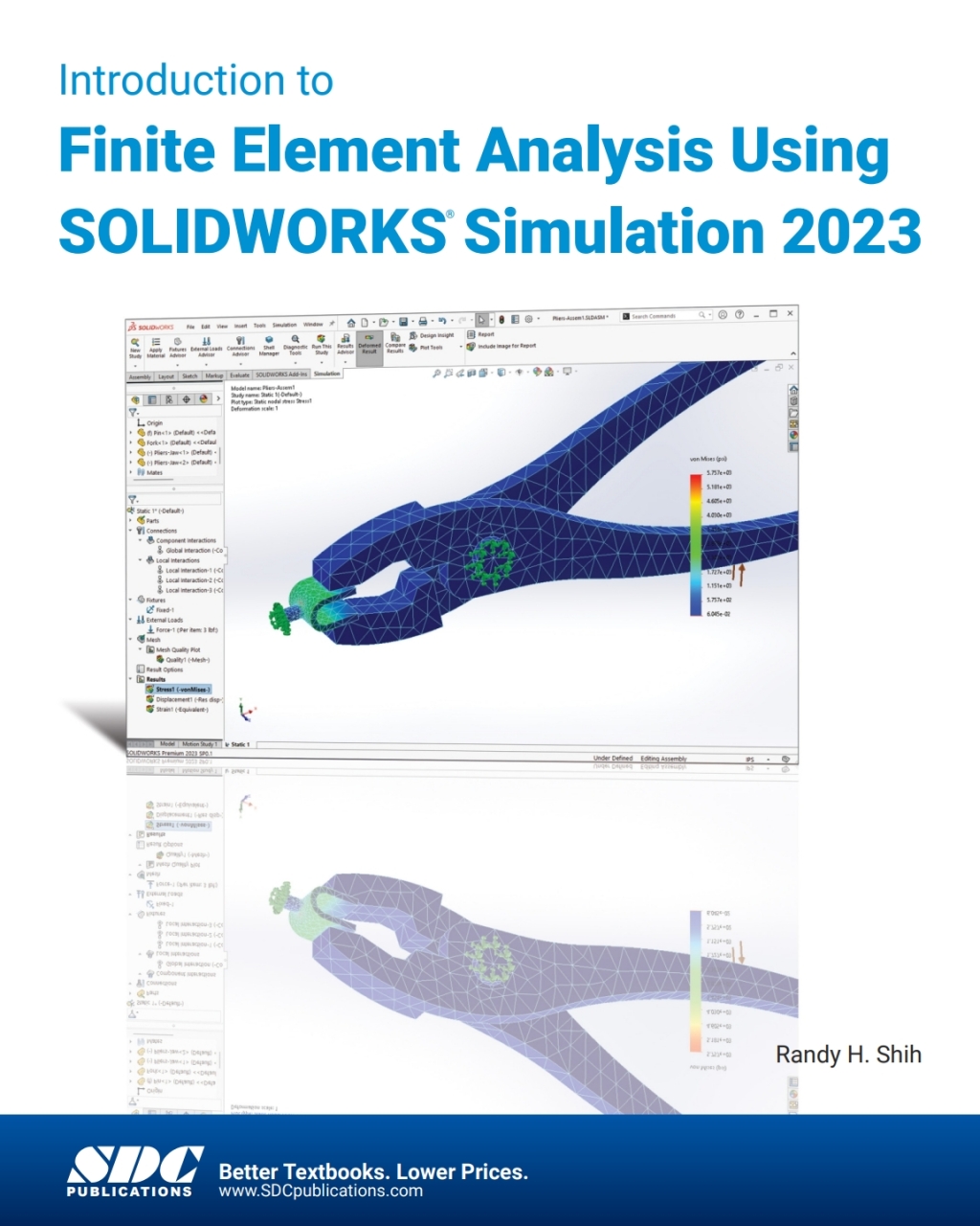 Introduction to Finite Element Analysis Using SOLIDWORKS Simulation 2023 14th Edition