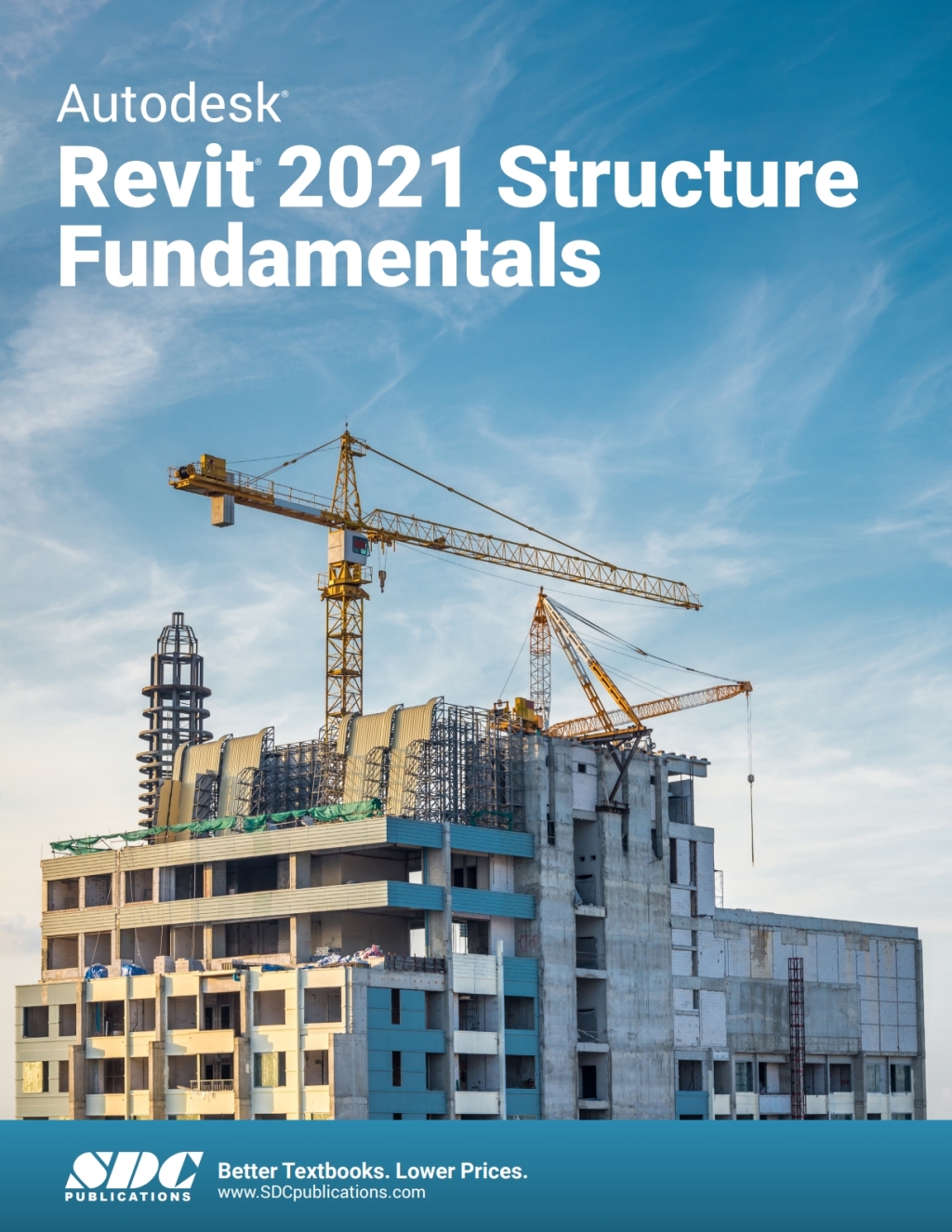 Autodesk Revit 2021 Structure Fundamentals 13th Edition