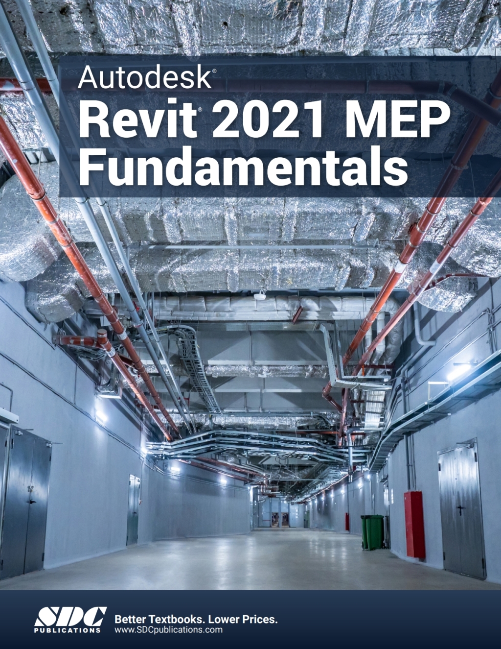 Autodesk Revit 2021 MEP Fundamentals 10th Edition