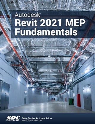 Titelbild: Autodesk Revit 2021 MEP Fundamentals 10th edition 9781630573478