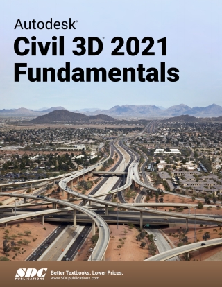Cover image: Autodesk Civil 3D 2021 Fundamentals 14th edition 9781630573430