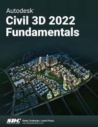 Cover image: Autodesk Civil 3D 2022 Fundamentals 15th edition 9781630574161