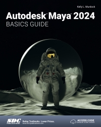 Cover image: Autodesk Maya 2024 Basics Guide 10th edition 9781630575809