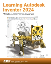 صورة الغلاف: Learning Autodesk Inventor 2024: Modeling, Assembly and Analysis 13th edition 9781630575861