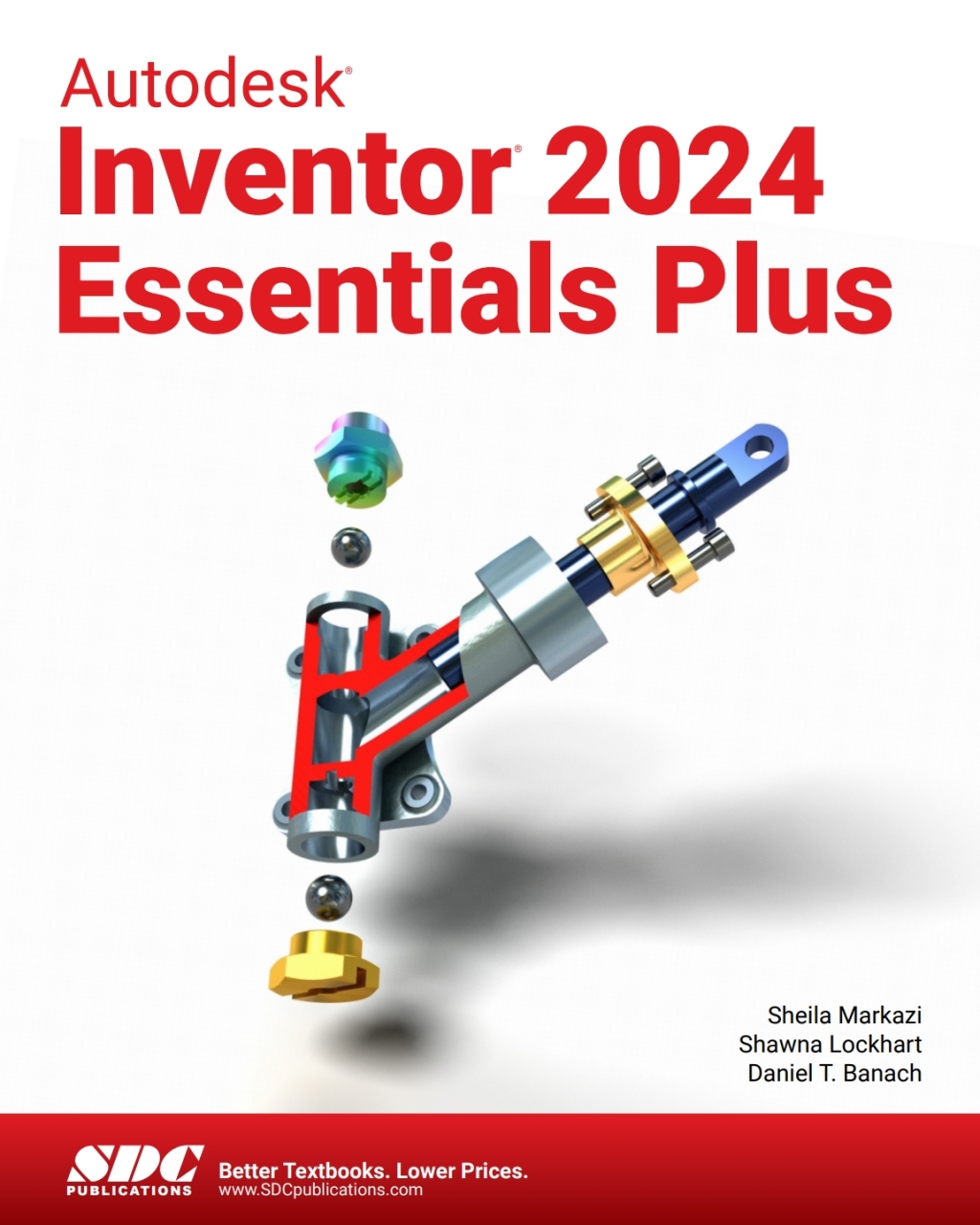 Autodesk Inventor 2024 Essentials Plus 10th Edition
