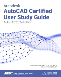 Immagine di copertina: Autodesk AutoCAD Certified User Study Guide (AutoCAD 2024 Edition) 6th edition 9781630575984