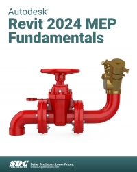 表紙画像: Autodesk Revit 2024 MEP Fundamentals 12th edition 9781630575991