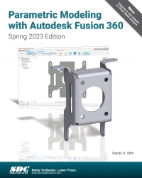 Imagen de portada: Parametric Modeling with Autodesk Fusion 360 Spring 2023 Edition) 7th edition 9781630576103