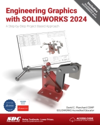 Cover image: Engineering Graphics with SOLIDWORKS 2024: A Step-by-Step Project Based Approach 15th edition 9781630576271