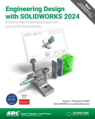 Cover image: Engineering Design with SOLIDWORKS 2024: A Step-by-Step Project Based Approach Utilizing 3D Solid Modeling 18th edition 9781630576301