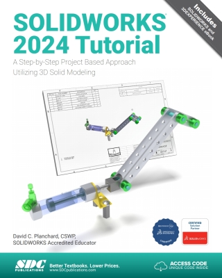 表紙画像: SOLIDWORKS 2024 Tutorial: A Step-by-Step Project Based Approach Utilizing 3D Modeling 19th edition 9781630576349