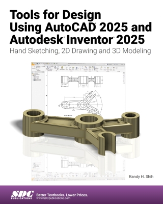 Cover image: Tools for Design Using AutoCAD 2025 and Autodesk Inventor 2025: Hand Sketching, 2D Drawing and 3D Modeling 15th edition 9781630576622