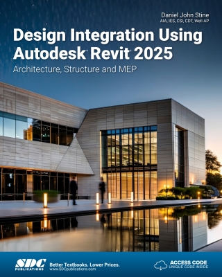Cover image: Design Integration Using Autodesk Revit 2025: Architecture, Structure and MEP 16th edition 9781630576684