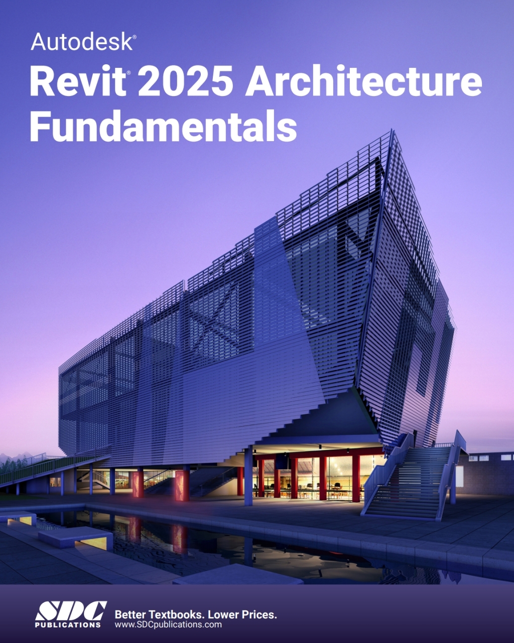 Autodesk Revit 2025 Architecture Fundamentals 14th Edition