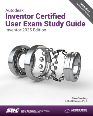 Cover image: Autodesk Inventor Certified User Exam Study Guide (Inventor 2025 Edition) 6th edition 9781630576875