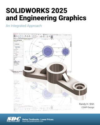Cover image: SOLIDWORKS 2025 and Engineering Graphics: An Integrated Approach 13th edition 9781630577056