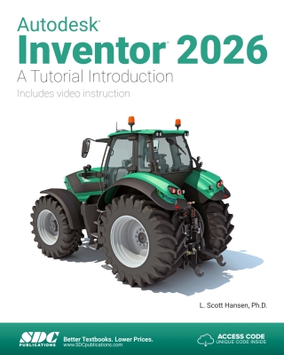 Cover image: Autodesk Inventor 2026: A Tutorial Introduction 13th edition 9781630577278