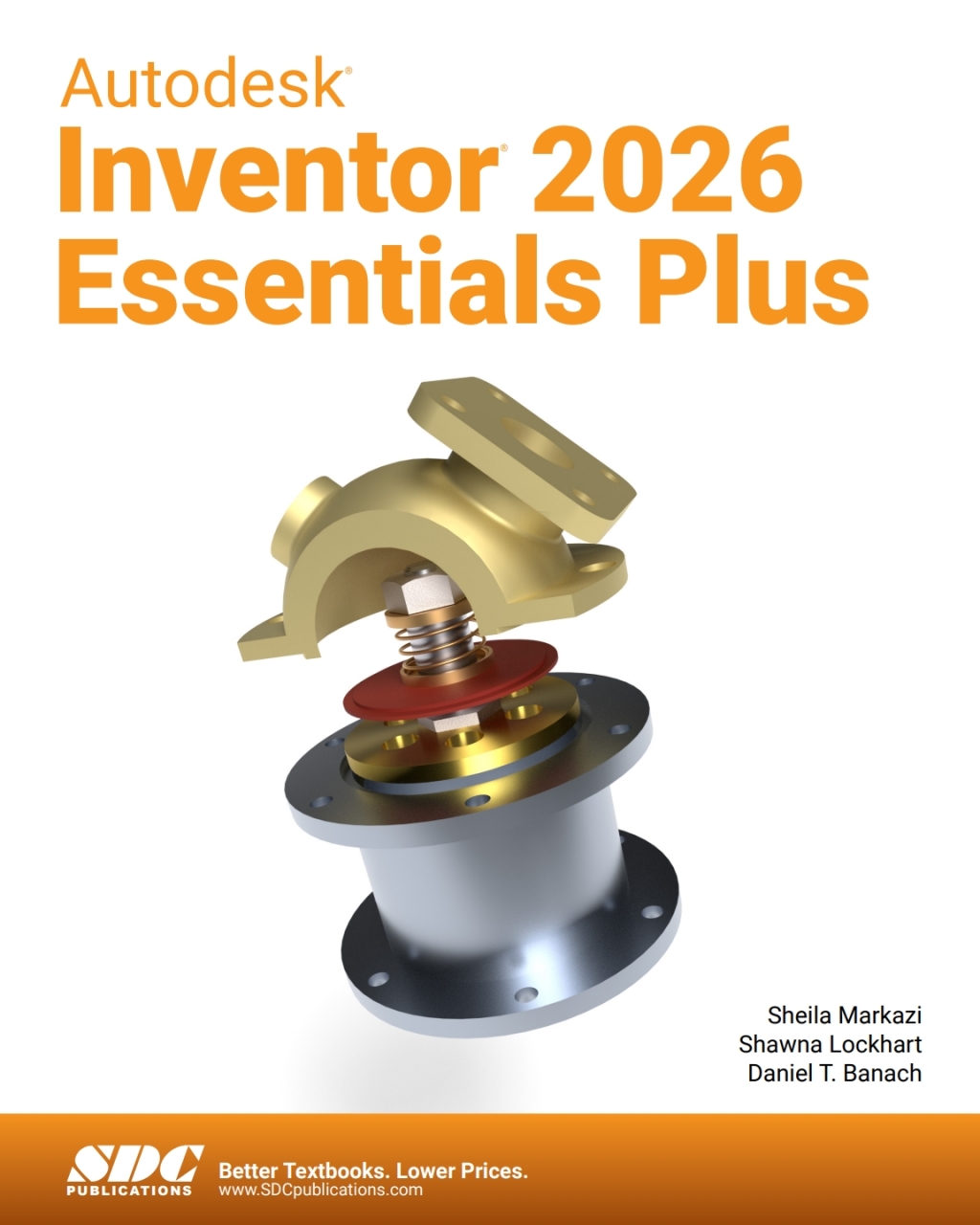 Autodesk Inventor 2026 Essentials Plus 12th Edition