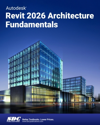 Cover image: Autodesk Revit 2026 Architecture Fundamentals 15th edition 9781630577360