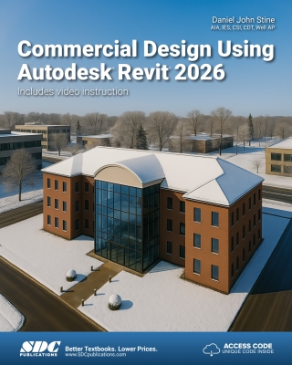 Cover image: Commercial Design Using Autodesk Revit 2026 19th edition 9781630577407