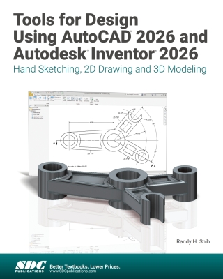 Imagen de portada: Tools for Design Using AutoCAD 2026 and Autodesk Inventor 2026: Hand Sketching, 2D Drawing and 3D Modeling 16th edition 9781630577452