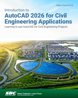 Cover image: Introduction to AutoCAD 2026 for Civil Engineering Applications: Learning to use AutoCAD for Civil Engineering Projects 17th edition 9781630577513