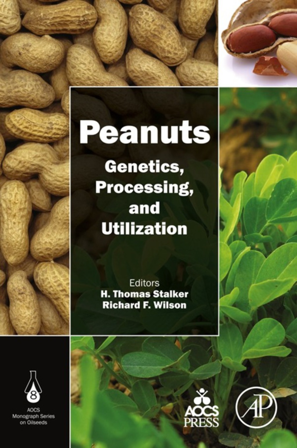 Peanuts: Genetics  Processing  and Utilization (eBook)