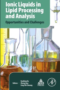 Cover image: Ionic Liquids in Lipid Processing and Analysis: Opportunities and Challenges 9781630670474