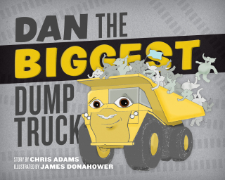 Imagen de portada: Dan the Biggest Dump Truck 9781630760564