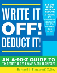 Cover image: Write It Off! Deduct It! 9781630760694