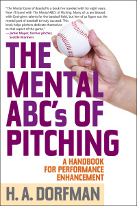 Omslagafbeelding: The Mental ABCs of Pitching 9781630761844