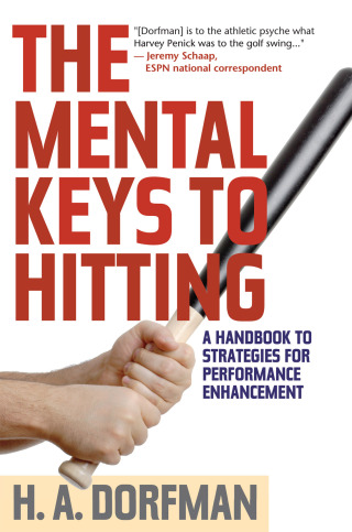 Cover image: The Mental Keys to Hitting 9781888698381
