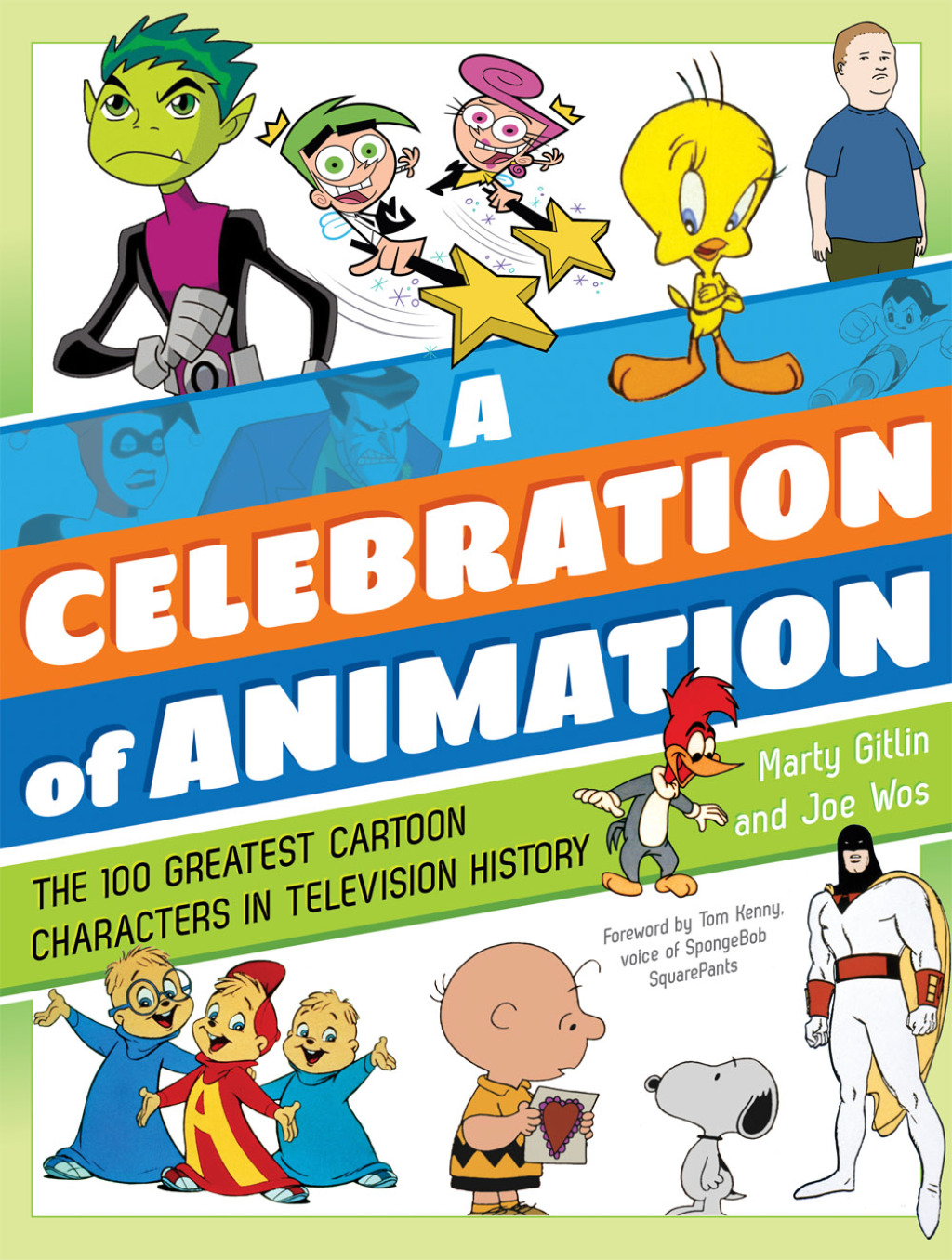 A Celebration of Animation The 100 Greatest Cartoon Characters in Television History