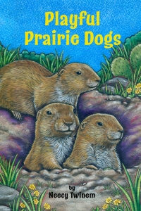 صورة الغلاف: Playful Prairie Dogs 9781630763848