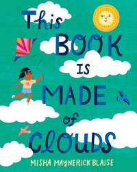 Imagen de portada: This Book Is Made of Clouds 9781630763886